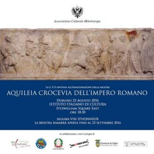 Mostra Aquileia Crocevia dell’Impero Romano (Dublino, 23 agosto, 18:30)