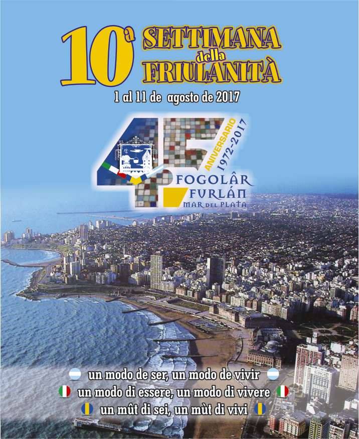 10^ Settimana della Friulanità a Mar del Plata – 1-11 agosto 2017