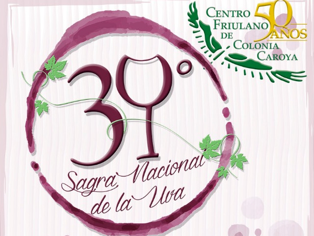 39^ Sagra Nacional del la Uva (Colonia Caroya, domenica 11 marzo – ore 12.00)