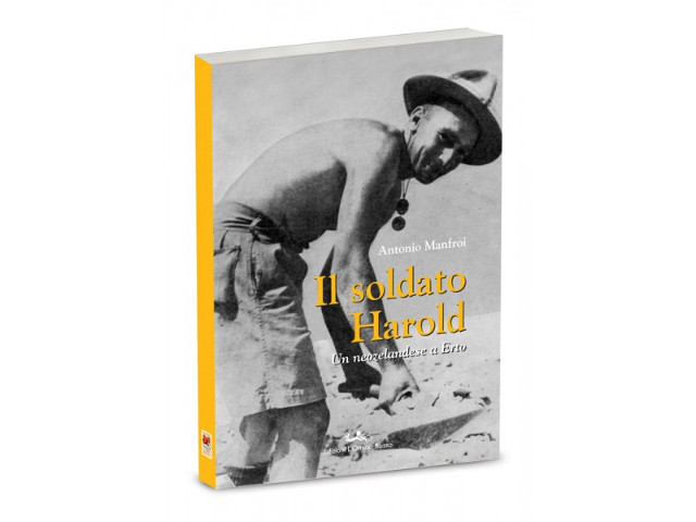 Presentazione del libro “Il soldato Harold. Un neozelandese a Erto” (Fogolâr Furlan di Vienna, sabato 26 maggio ore 19 – atelier Nùela, Prinz Augen Strasse, 6/2).