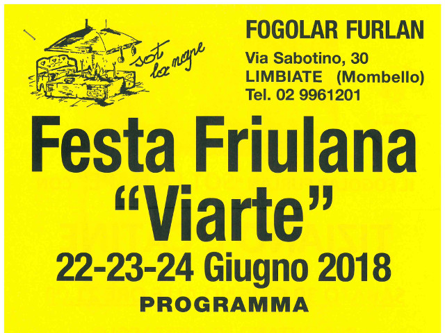 Festa Friulana “Viarte” (Fogolâr Furlan Limbiate, 22-23-24 giugno, via Sabotino 30 Limbiate (Mombello))