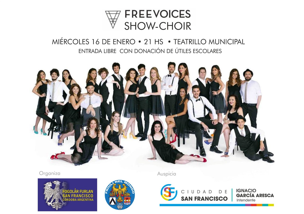 Freevoices “show-choir” (Fogolâr Furlan di San Francisco – Còrdoba, Argentina – mercoledì 16 gennaio ore 21, Teatrillo Municipal)