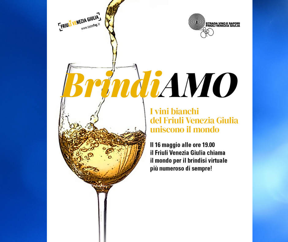 Anche i Fogolârs partecipano all’evento online “BrindiAMO – I vini bianchi del Friuli Venezia Giulia uniscono il mondo”
