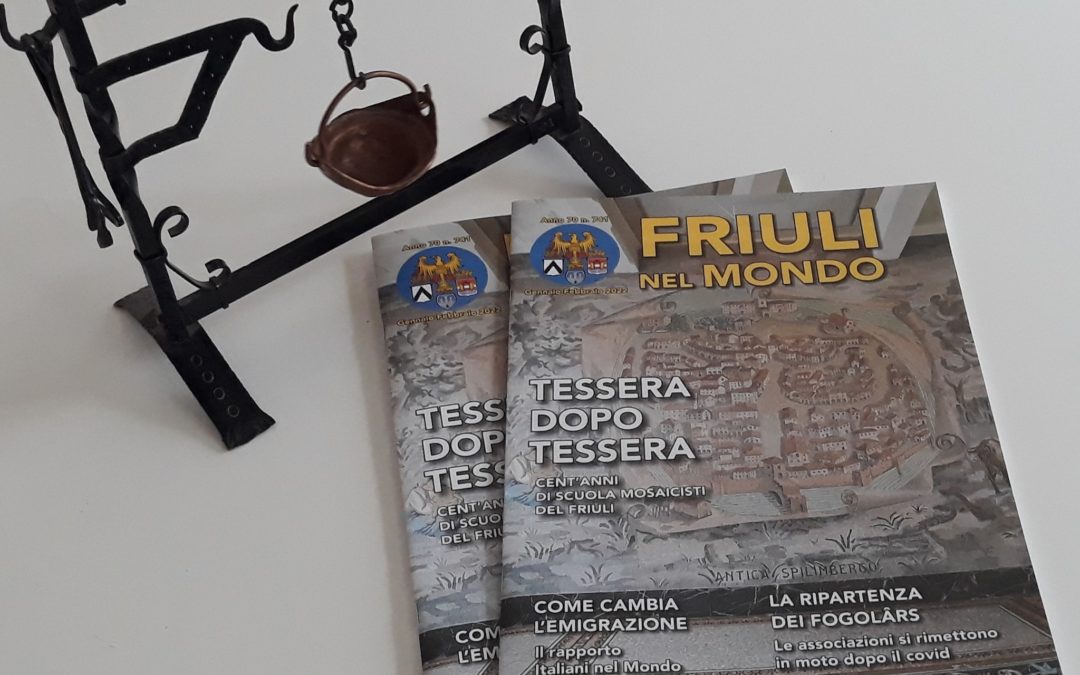 Friuli nel Mondo n. 741 (Gennaio-Febbraio 2022) è ora on line