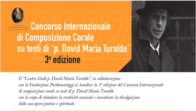 3° Concorso Internazionale di Composizione Corale “Padre David Maria Turoldo”: scadenza 15 ottobre 2022