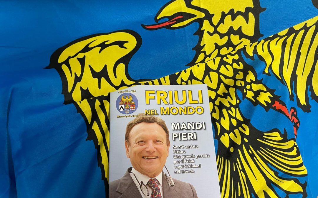 FRIULI NEL MONDO n. 754 – Marzo Aprile 2024 è online