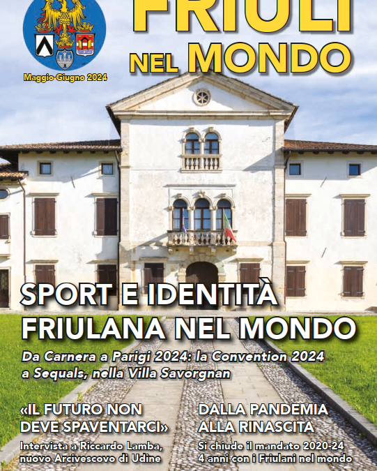 Friuli nel Mondo Maggio-Giugno 2024