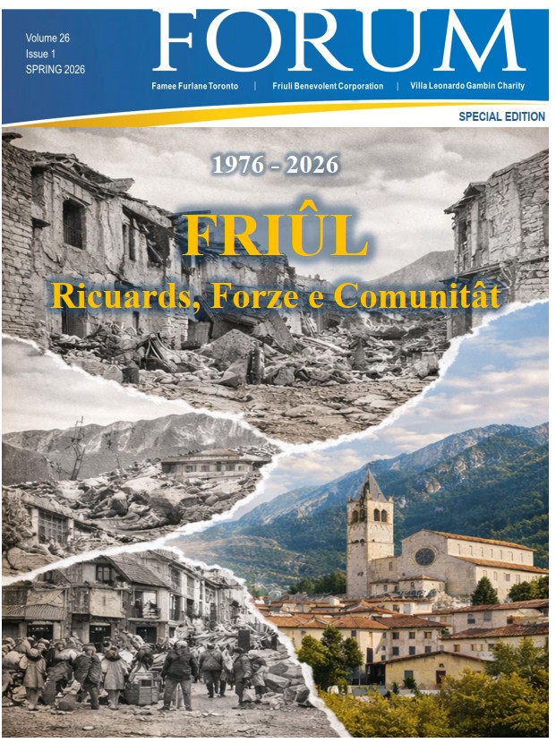 FORUM Magazine della Famee Furlane di Toronto. Primavera-Spring 2026