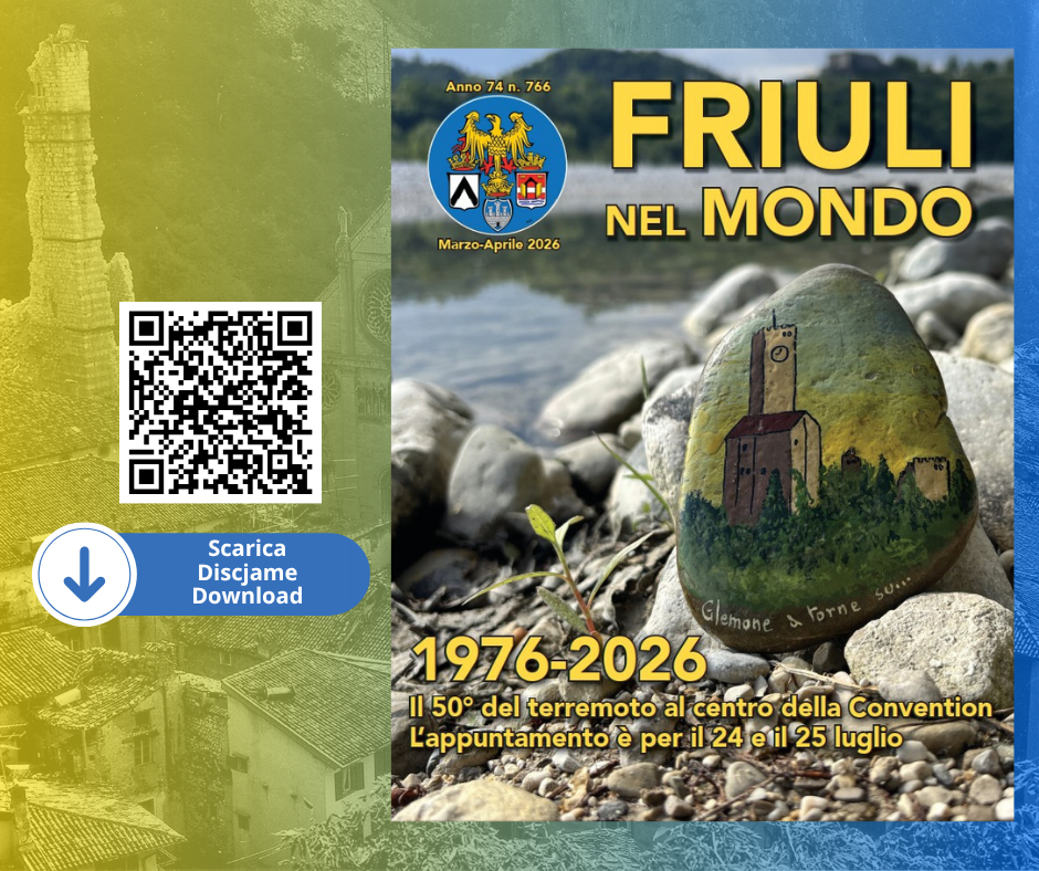 FRIULI NEL MONDO N. 766 – Marzo Aprile 2026 è online